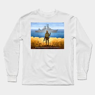 Russian Warship Go Fuck Yourself Graphic Poster Stand with Ukraine Glory to Heroes Support for Ukraine Long Sleeve T-Shirt